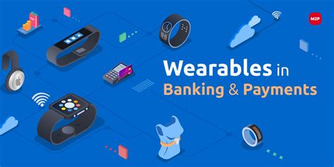 Wearable payment devices (for banks & manufacturers) 